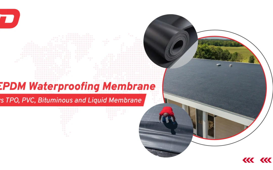 EPDM Waterproofing Membrane vs TPO, PVC, Bituminous and Liquid Membrane